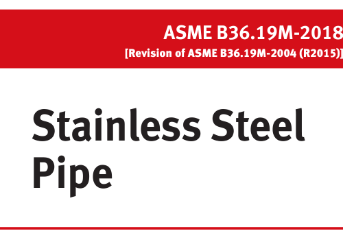 最新2018版美标不锈钢管B36.19M（ASME B36.19M-2018 Stainless Steel Pipe） 标准免费下载